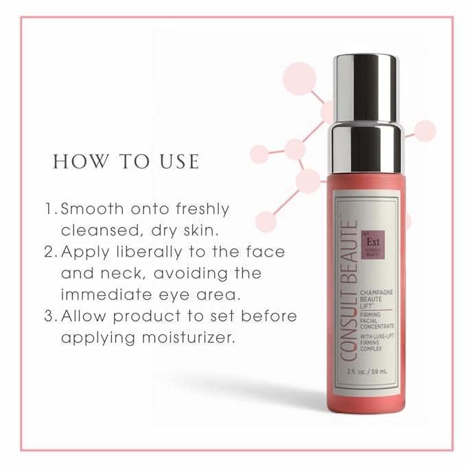 Consult Beaute - Champagne Lift Firming Serum Concentrate for Face - Anti-Aging - Accumulative Support for Sagging Skin - Hydrate & Reduce Fine Lines and Wrinkles - Daily Skin Treatment - 2 Fl Oz